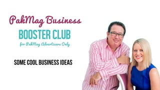 SOME COOL BUSINESS IDEAS
 