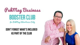 DON’T FORGET WHAT’S INCLUDED
AS PART OF THE CLUB
 