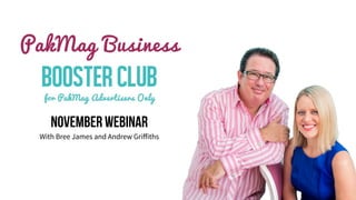 NOVEMBER WEBINAR
With Bree James and Andrew Griﬀiths
 
