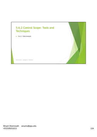 124
Wisam	Shamroukh					wisams@ppu.edu					
+972599253211
 