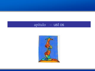 Capítulo 7 – Cust os
 