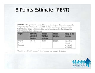 3‐Points Estimate  (PERT)
 
