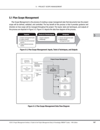 92 ©2013 Project Management Institute. A Guide to the Project Management Body of Knowledge (PMBOK®
Guide) – Fifth Edition
4 - PROJECT INTEGRATION MANAGEMENT
s Root cause analysis,
s Forecasting methods (e.g., time series, scenario building, simulation, etc.),
s Failure mode and effect analysis (FMEA),
s Fault tree analysis (FTA),
s Reserve analysis,
s Trend analysis,
s Earned value management, and
s Variance analysis.
4.4.2.3 Project Management Information System
The project management information system, which is part of enterprise environmental factors, provides access
to automated tools, such as scheduling, cost, and resourcing tools, performance indicators, databases, project
records, and financials used during the Monitor and Control Project Work process.
4.4.2.4 Meetings
Described in Section 4.3.2.3. Meetings may be face-to-face, virtual, formal, or informal. They may include
project team members, stakeholders, and others involved in or affected by the project. Types of meetings include,
but are not limited to, user groups and review meetings.
4.4.3 Monitor and Control Project Work: Outputs
4.4.3.1 Change Requests
As a result of comparing planned results to actual results, change requests may be issued to expand, adjust, or
reduce project scope, product scope, or quality requirements and schedule or cost baselines. Change requests may
necessitate the collection and documentation of new requirements. Changes can impact the project management
plan, project documents, or product deliverables. Changes that meet the project’s change control criteria should go
through the integrated change control process established for the project. Changes may include, but are not limited
to, the following:
 