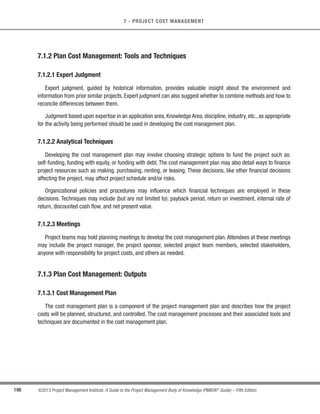 5.3
Define
Scope
Enterprise/
Organization
Figure 6-8. Sequence Activities Data Flow Diagram
Every activity and milestone except the first and last should be connected to at least one predecessor with a
finish-to-start or start-to-start logical relationship and at least one successor with a finish-to-start or finish-to-
finish logical relationship. Logical relationships should be designed to create a realistic project schedule. It may
be necessary to use lead or lag time between activities to support a realistic and achievable project schedule.
Sequencing can be performed by using project management software or by using manual or automated techniques.
6.3.1 Sequence Activities: Inputs
6.3.1.1 Schedule Management Plan
Described in Section 6.1.3.1. The schedule management plan identifies the scheduling method and tool to be
used for the project, which will guide how the activities may be sequenced.
 
