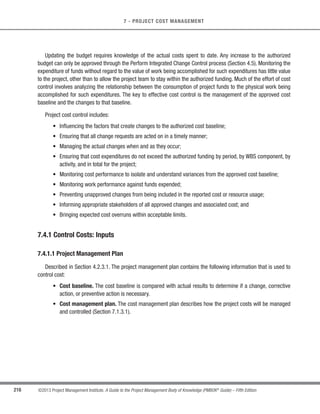 12.2
Conduct
Procurements
9.2
Acquire
Project Team
11.2
Identify
Risks
7.2
Estimate
Costs
Enterprise/
Organization
12.1
Plan
Procurement
Management
9.1
Plan Human
Resource
Management
Figure 6-13. Estimate Activity Resources Data Flow Diagram
 