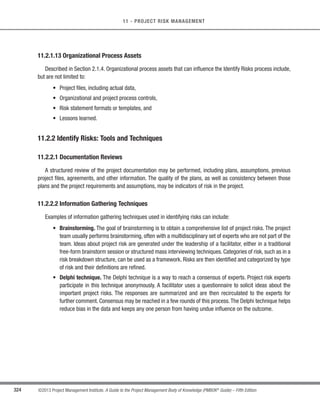 223
©2013 Project Management Institute. A Guide to the Project Management Body of Knowledge (PMBOK®
Guide) – Fifth Edition
7 - PROJECT COST MANAGEMENT
7
t Trend analysis. Trend analysis examines project performance over time to determine if performance is
improving or deteriorating. Graphical analysis techniques are valuable for understanding performance
to date and for comparison to future performance goals in the form of BAC versus EAC and completion
dates.
t Earned value performance. Earned value performance compares the performance measurement
baseline to actual schedule and cost performance. If EVM is not being used, then the analysis of the cost
baseline against actual costs for the work performed is used for cost performance comparisons.
 