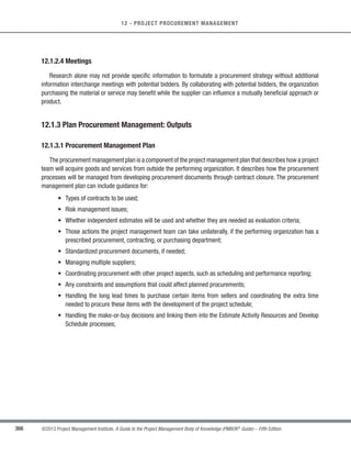 250 ©2013 Project Management Institute. A Guide to the Project Management Body of Knowledge (PMBOK®
Guide) – Fifth Edition
8 - PROJECT QUALITY MANAGEMENT
The Control Quality process uses a set of operational techniques and tasks to verify that the delivered output
will meet the requirements. Quality assurance should be used during the project’s planning and executing phases
to provide confidence that the stakeholder’s requirements will be met and quality control should be used during
the project executing and closing phases to formally demonstrate, with reliable data, that the sponsor and/or
customer’s acceptance criteria have been met.
The project management team may have a working knowledge of statistical control processes to evaluate data
contained in the control quality outputs. Among other subjects, the team may find it useful to know the differences
between the following pairs of terms:
s Prevention (keeping errors out of the process) and inspection (keeping errors out of the hands of the
customer).
s 
Attribute sampling (the result either conforms or does not conform) and variables sampling (the result is
rated on a continuous scale that measures the degree of conformity).
s Tolerances (specified range of acceptable results) and control limits (that identify the boundaries of
common variation in a statistically stable process or process performance).
8.3.1 Control Quality: Inputs
8.3.1.1 Project Management Plan
Described in Section 8.1.3.1. The project management plan contains the quality management plan, which is
used to control quality. The quality management plan describes how quality control will be performed within the
project.
8.3.1.2 Quality Metrics
Described in Section 4.2.3.1.A quality metric describes a project or product attribute and how it will be measured.
Some examples of quality metrics include: function points, mean time between failure (MTBF), and mean time to
repair (MTTR).
8.3.1.3 Quality Checklists
Described in Section 8.1.3.4. Quality checklists are structured lists that help to verify that the work of the project
and its deliverables fulfill a set of requirements.
 