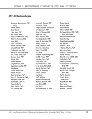 363
©2013 Project Management Institute. A Guide to the Project Management Body of Knowledge (PMBOK®
Guide) – Fifth Edition
12 - PROJECT PROCUREMENT MANAGEMENT
12
○ Firm Fixed Price Contracts (FFP). The most commonly used contract type is the FFP. It is
favored by most buying organizations because the price for goods is set at the outset and
not subject to change unless the scope of work changes. Any cost increase due to adverse
performance is the responsibility of the seller, who is obligated to complete the effort. Under
the FFP contract, the buyer should precisely specify the product or services to be procured,
and any changes to the procurement specification can increase the costs to the buyer.
○ Fixed Price Incentive Fee Contracts (FPIF). This fixed-price arrangement gives the buyer and
seller some flexibility in that it allows for deviation from performance, with financial incentives
tied to achieving agreed upon metrics. Typically such financial incentives are related to cost,
schedule, or technical performance of the seller. Performance targets are established at the
outset, and the final contract price is determined after completion of all work based on the
seller’s performance. Under FPIF contracts, a price ceiling is set, and all costs above the price
ceiling are the responsibility of the seller, who is obligated to complete the work.
○ Fixed Price with Economic Price Adjustment Contracts (FP-EPA). This contract type is used
whenever the seller’s performance period spans a considerable period of years, as is desired
with many long-term relationships. It is a fixed-price contract, but with a special provision
allowing for pre defined final adjustments to the contract price due to changed conditions, such
as inflation changes, or cost increases (or decreases) for specific commodities. The EPA clause
needs to relate to some reliable financial index, which is used to precisely adjust the final price.
The FP-EPA contract is intended to protect both buyer and seller from external conditions beyond
their control.
s Cost-reimbursable contracts. This category of contract involves payments (cost reimbursements) to
the seller for all legitimate actual costs incurred for completed work, plus a fee representing seller profit.
Cost-reimbursable contracts may also include financial incentive clauses whenever the seller exceeds,
or falls below, defined objectives such as costs, schedule, or technical performance targets. Three of
the more common types of cost-reimbursable contracts in use are Cost Plus Fixed Fee (CPFF), Cost Plus
Incentive Fee (CPIF), and Cost Plus Award Fee (CPAF).
A cost-reimbursable contract provides the project flexibility to redirect a seller whenever the scope of
work cannot be precisely defined at the start and needs to be altered, or when high risks may exist in
the effort.
 