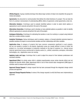 373
©2013 Project Management Institute. A Guide to the Project Management Body of Knowledge (PMBOK®
Guide) – Fifth Edition
12 - PROJECT PROCUREMENT MANAGEMENT
12
On major procurement items, the overall process of requesting responses from sellers and evaluating
those responses can be repeated. A short list of qualified sellers can be established based on a preliminary
proposal. A more detailed evaluation can then be conducted based on a more specific and comprehensive
requirements document requested from the sellers on the short list. In addition, tools and techniques
described here may be used alone or in combination with select sellers. For example, a weighting system
can be used to:
s Select a single seller that will be asked to sign a standard contract; and
s Establish a negotiating sequence by ranking all proposals by the weighted evaluation scores assigned to
each proposal.
12.2.1 Conduct Procurements: Inputs
12.2.1.1 Procurement Management Plan
Described in Section 4.2.3.1. The procurement management plan describes how the procurement processes
will be managed from developing procurement documentation through contract closure.
12.2.1.2 Procurement Documents
Described in Section 12.1.3.3. Procurement documents provide an audit trail for contracts and other
agreements.
12.2.1.3 Source Selection Criteria
Described in Section 12.1.3.4.
Source selection criteria can include information on the supplier’s required capabilities, capacity, delivery dates,
product cost, life-cycle cost, technical expertise, and the approach to the contract.
12.2.1.4 Seller Proposals
Seller proposals, prepared in response to a procurement document package, form the basic information that will
be used by an evaluation body to select one or more successful bidders (sellers).
 