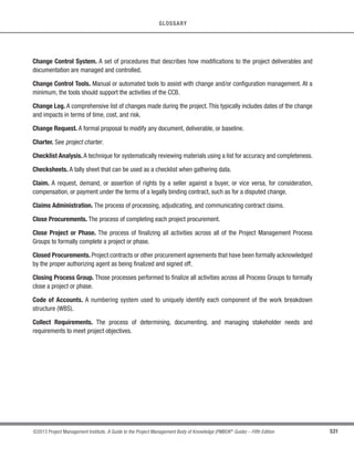 376 ©2013 Project Management Institute. A Guide to the Project Management Body of Knowledge (PMBOK®
Guide) – Fifth Edition
12 - PROJECT PROCUREMENT MANAGEMENT
12.2.2.3 Independent Estimates
For many procurement items, the procuring organization may elect to either prepare its own independent
estimate, or have an estimate of costs prepared by an outside professional estimator, to serve as a benchmark on
proposed responses. Significant differences in cost estimates can be an indication that the procurement statement
of work was deficient, ambiguous, and/or that the prospective sellers either misunderstood or failed to respond fully
to the procurement statement of work.
12.2.2.4 Expert Judgment
Expert judgment may be used in evaluating seller proposals. The evaluation of proposals may be accomplished
by a multi-discipline review team with expertise in each of the areas covered by the procurement documents
and proposed contract. This can include expertise from functional disciplines such as contracting, legal, finance,
accounting, engineering, design, research, development, sales, and manufacturing.
12.2.2.5 Advertising
Existing lists of potential sellers often can be expanded by placing advertisements in general circulation
publications such as selected newspapers or in specialty trade publications. Some organizations use online
resources to communicate solicitations to the vendor community. Some government jurisdictions require public
advertising of certain types of procurement items, and most government jurisdictions require public advertising or
online posting of pending government contracts.
12.2.2.6 Analytical Techniques
Procurements involve defining a need in such a way that vendors can bring value through their offerings. To
ensure that the need can be and is met, analytical techniques can help organizations identify the readiness of a
vendor to provide the desired end state, determine the cost expected to support budgeting, and avoid cost overruns
due to changes. By examining past performance information, teams may identify areas that may have more risk
and that need to be monitored closely to ensure success of the project.
 
