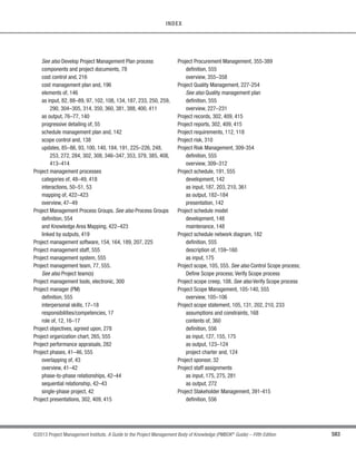 412 ©2013 Project Management Institute. A Guide to the Project Management Body of Knowledge (PMBOK®
Guide) – Fifth Edition
13 - PROJECT STAKEHOLDER MANAGEMENT
s Project schedule,
s Stakeholder register,
s Issue log,
s Change log, and
s Project communications.
13.4.2 Control Stakeholder Engagement: Tools and Techniques
13.4.2.1 Information Management Systems
An information management system provides a standard tool for the project manager to capture, store,
and distribute information to stakeholders about the project cost, schedule progress, and performance. It also
allows the project manager to consolidate reports from several systems and facilitate report distribution to
the project stakeholders. Examples of distribution formats may include table reporting, spreadsheet analysis,
and presentations. Graphical capabilities can be used to create visual representations of project performance
information.
13.4.2.2 Expert Judgment
To ensure comprehensive identification and listing of new stakeholders, reassessment of current stakeholders
can be performed. Input should be sought from groups or individuals with specialized training or subject matter
expertise, such as:
s Senior management;
s Other units or individuals within the organization;
s Identified key stakeholders;
s Project managers who have worked on projects in the same area (directly or through lessons learned);
s Subject matter experts in the business or project area;
s Industry groups and consultants; and
s Professional and technical associations, regulatory bodies, and nongovernmental organizations.
Expert judgment can be obtained through individual consultations (such as one-on-one meetings or interviews)
or through a panel format (such as focus groups or surveys).
 