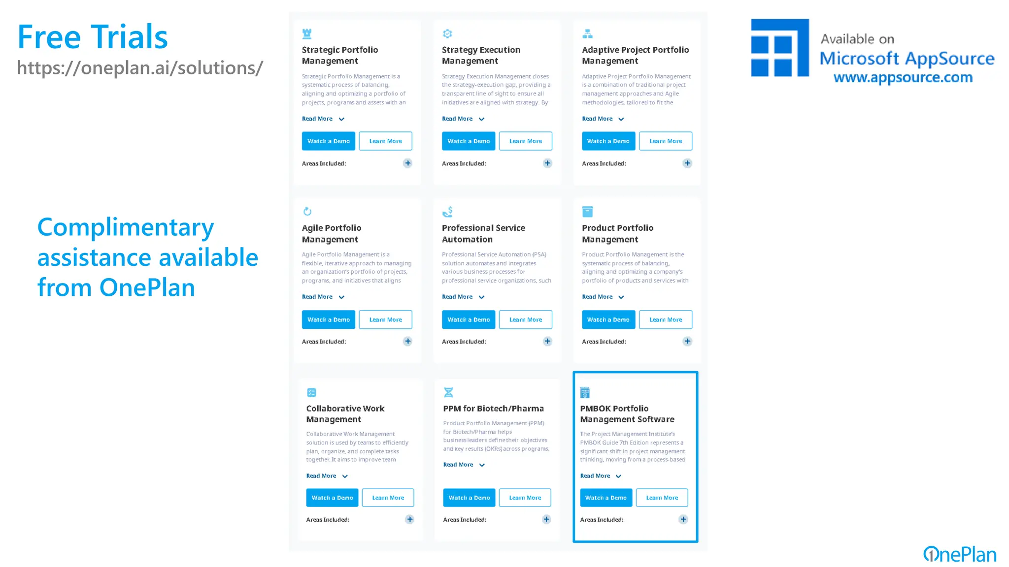 Free Trials
https://oneplan.ai/solutions/
Complimentary
assistance available
from OnePlan
 