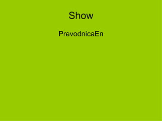 Show
PrevodnicaEn
 