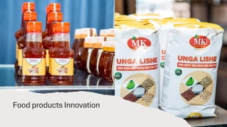 Food products Innovation
 