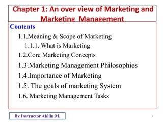 PM Ch 1 An overview of Marketing & Marketing Management.pptx