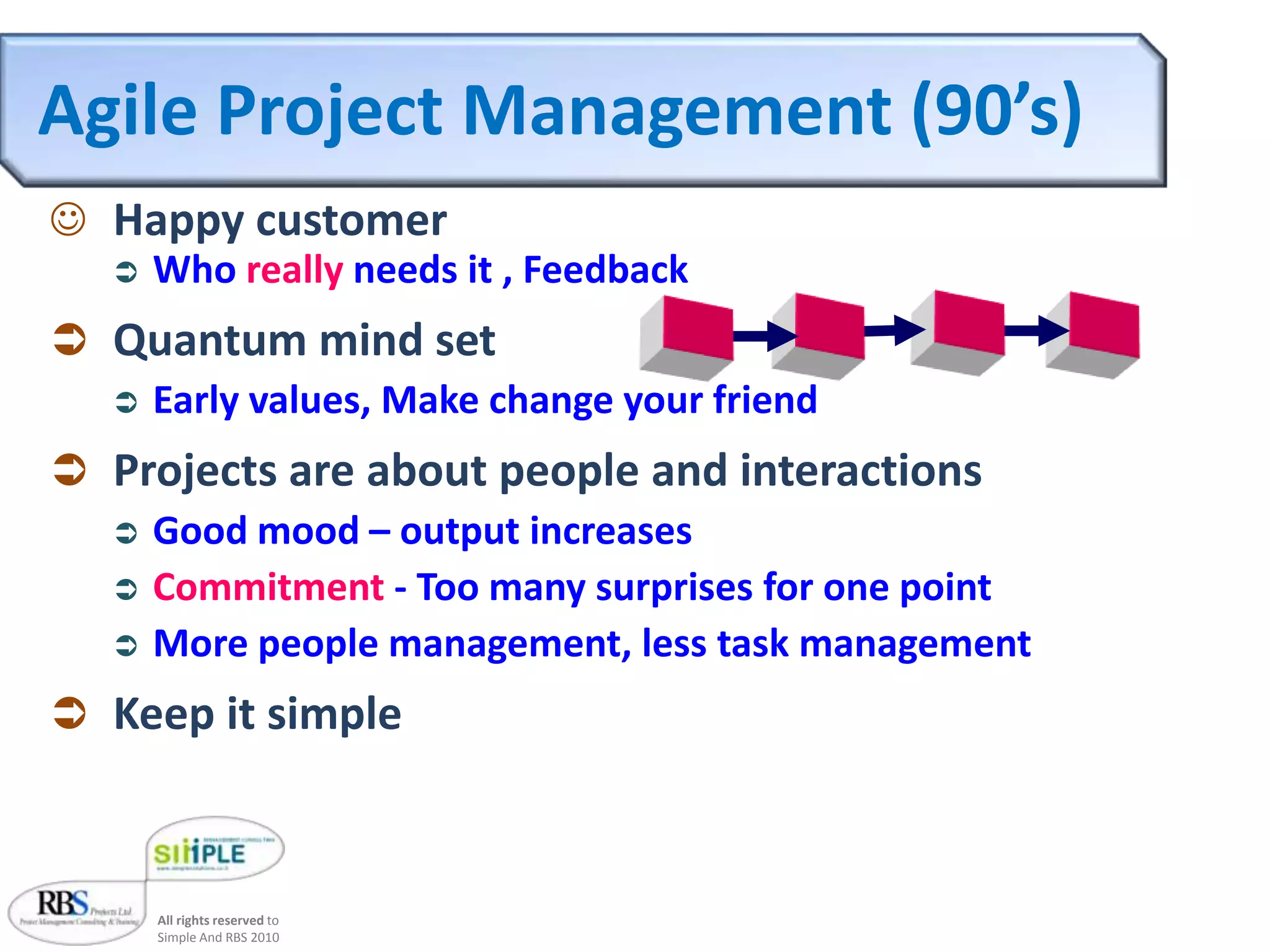 Critical Chain Path Method (CCPM)In multi projects, achieving due dates is criticalIn order to meet due dates, you need buffers (before project critical chain activities and at the end) CPPM tool: Concerto + MS project 