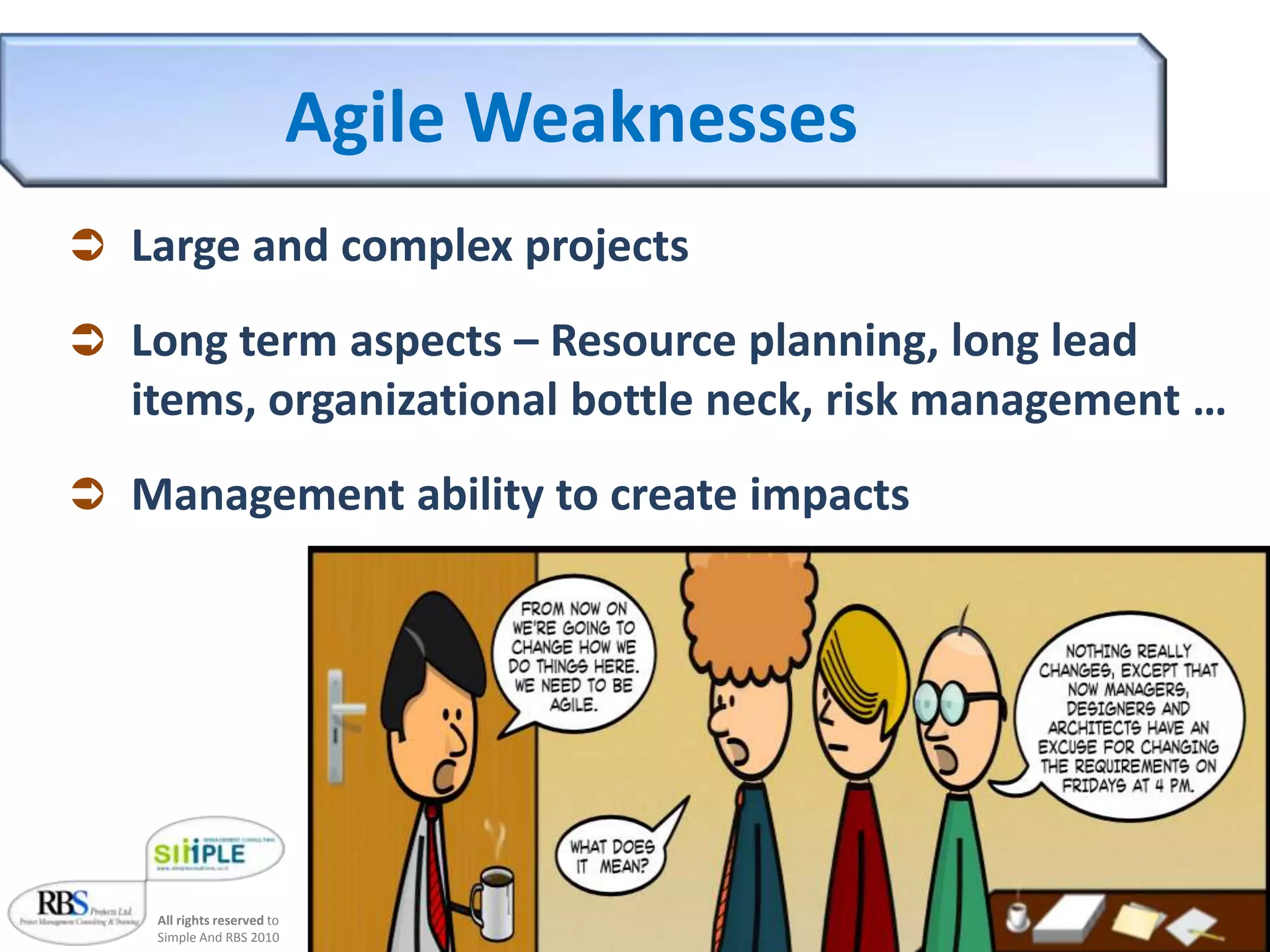 Agile projects driversTTM Vs. QualityComplexityChanges –  the only sure thingExternalChangesInternalChanges