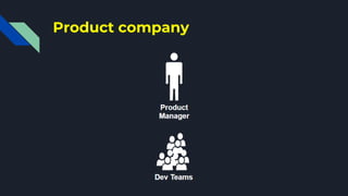 Product company
 