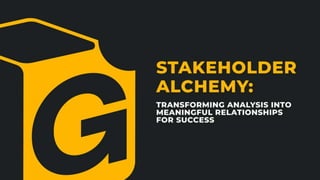 Volodymyr Salyha: Stakeholder Alchemy: Transforming Analysis into Meaningful Relationships for Success (UA)