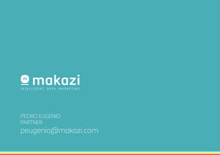 PEDRO EUGENIO 
PARTNER 
peugenio@makazi.com 

