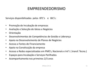 EMPREENDEDORISMOA partir de meados da  década de 80: (paradigma da qualidade )Concorrência Japonesa