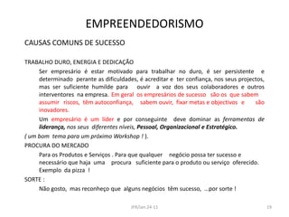 Outsoucing  ( apoiado pelos  grandes )5JFR/Jan.24-11