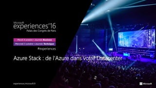 Azure Stack : de l'Azure dans votre Datacenter
 