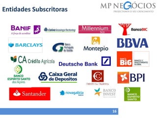 Entidades Subscritoras
16
 
