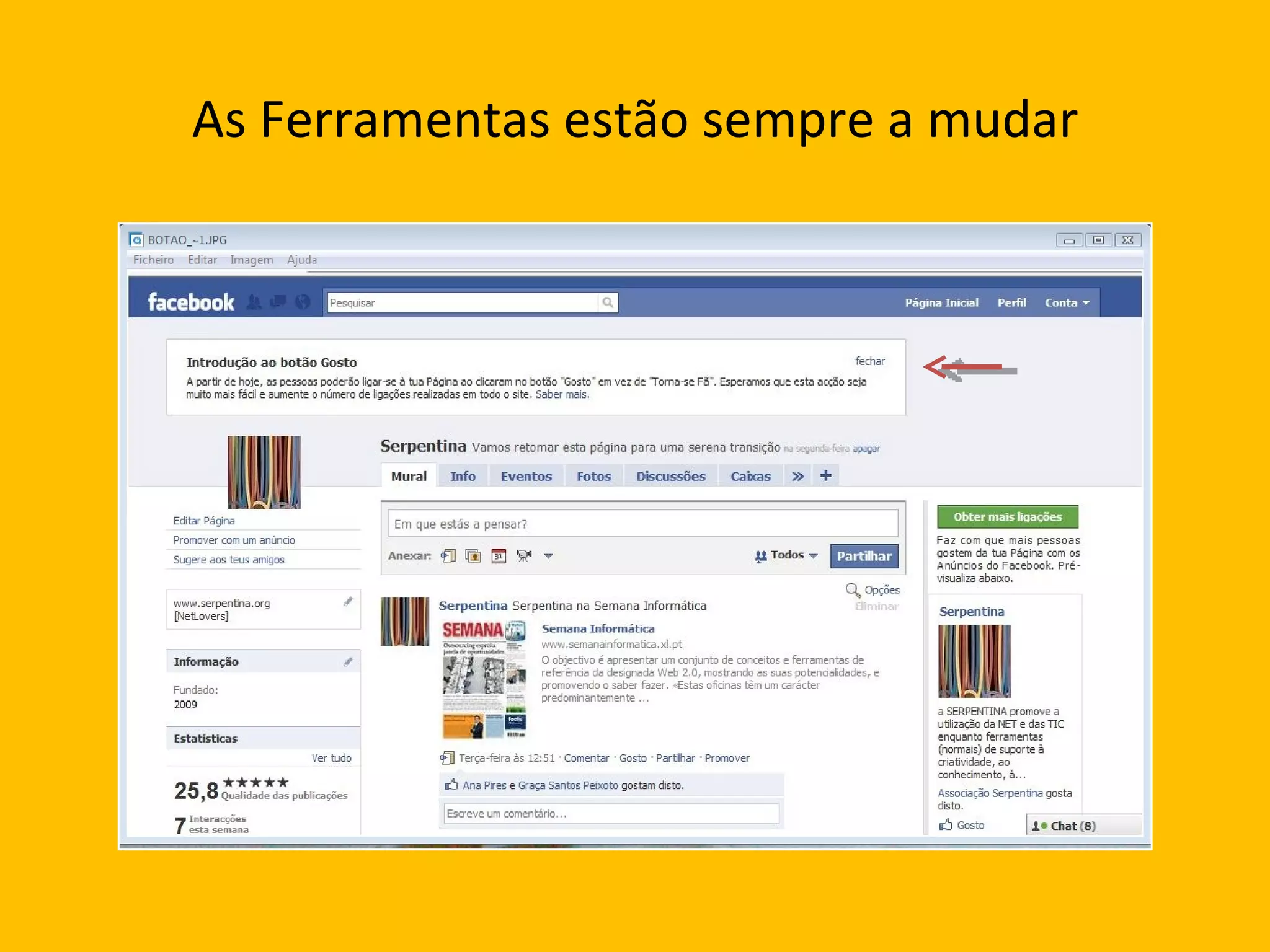 As Ferramentas estão sempre a mudar 