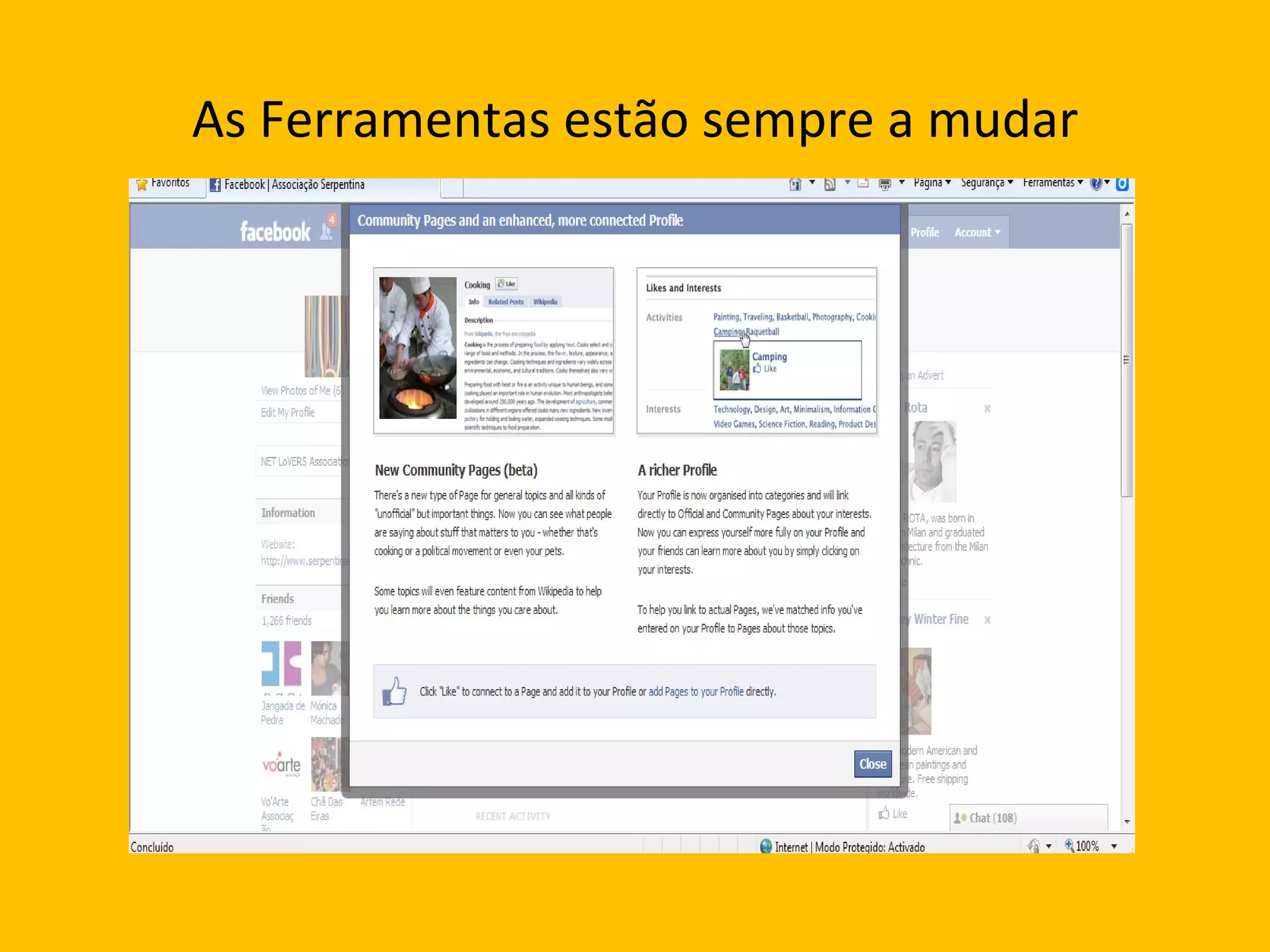 As Ferramentas estão sempre a mudar 