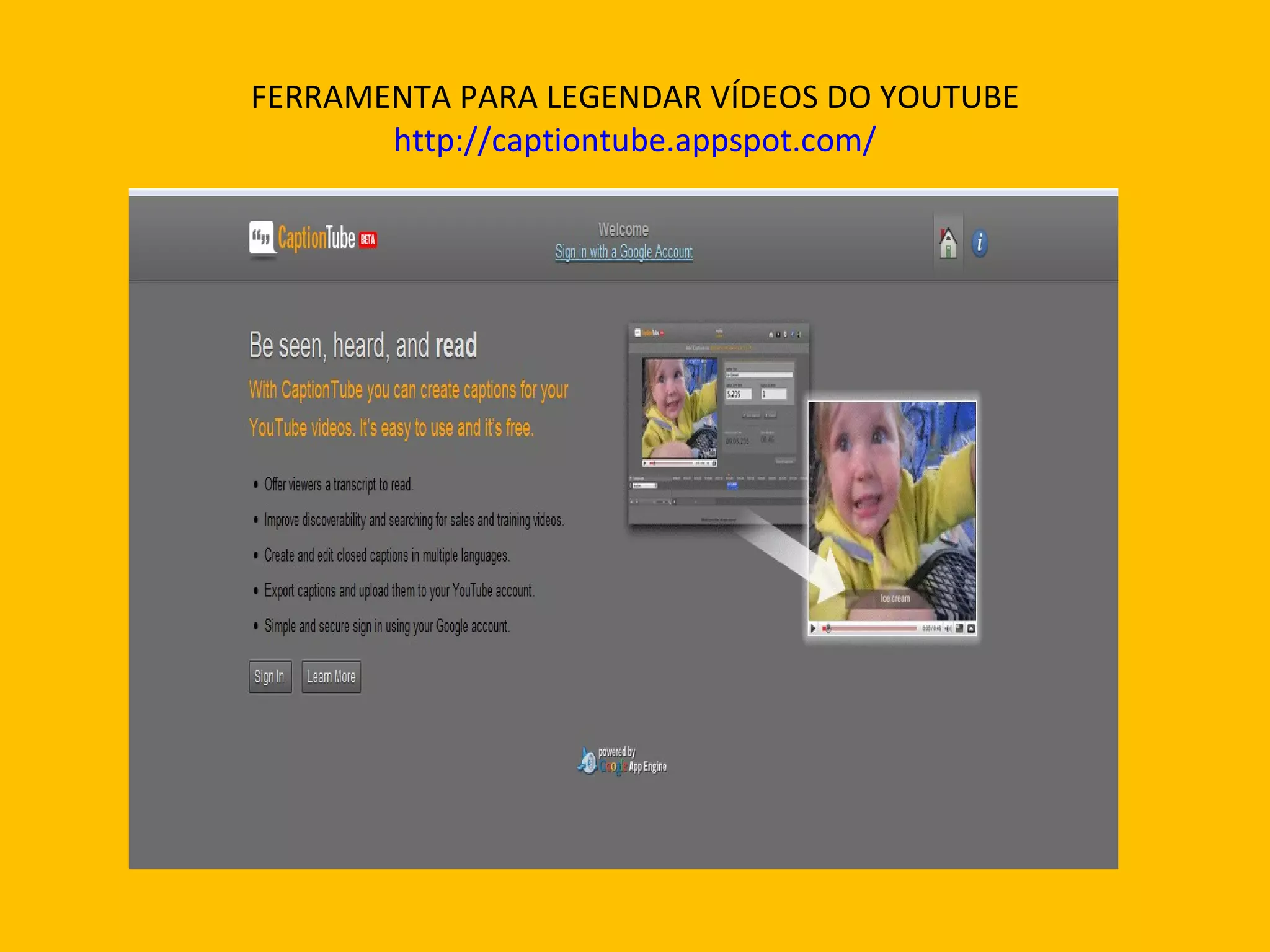 FERRAMENTA PARA LEGENDAR VÍDEOS DO YOUTUBE http://captiontube.appspot.com/ 