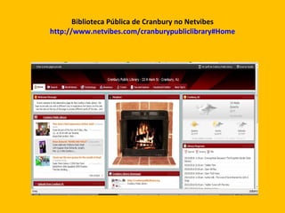 Biblioteca Pública de Cranbury no Netvibes http://www.netvibes.com/cranburypubliclibrary#Home 