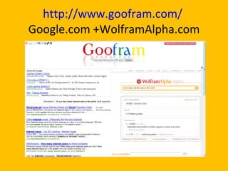http://www.goofram.com/   Google.com +WolframAlpha.com 