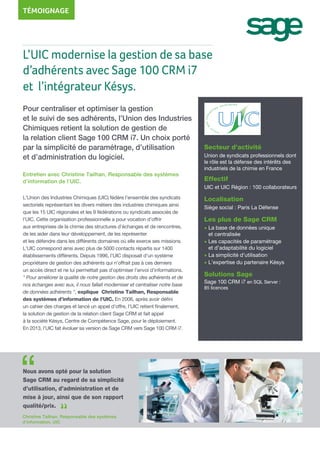 L’UIC modernise la gestion de sa base d’adhérents avec Sage 100 CRM i7 et l’intégrateur Késys.