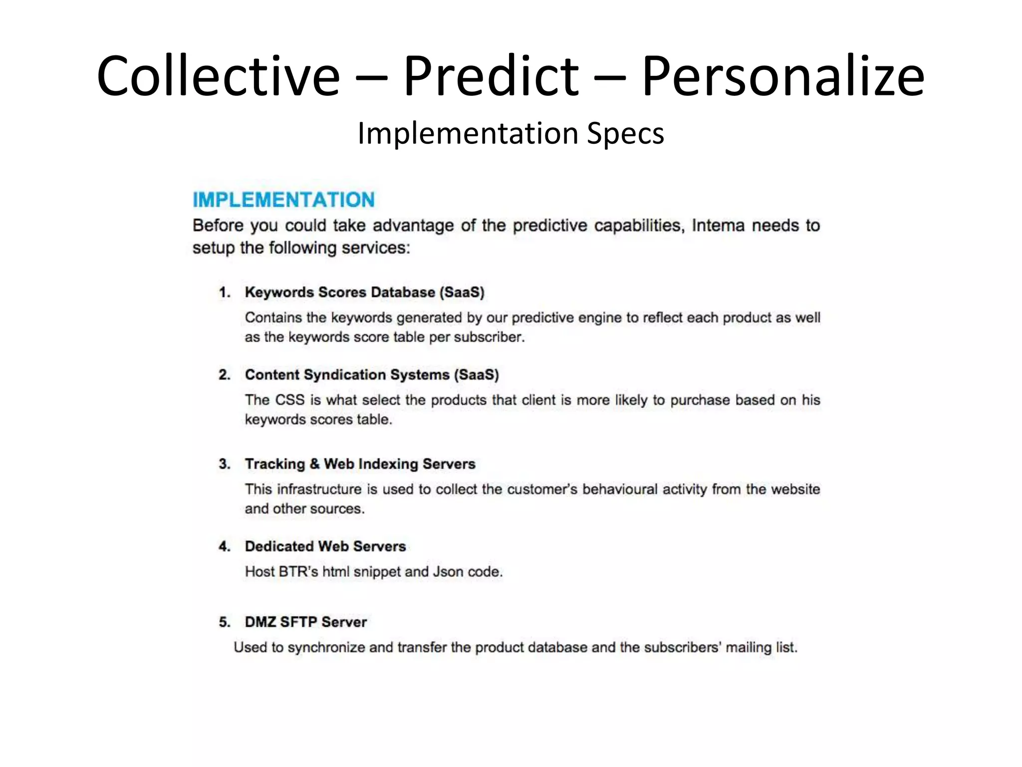 Collective – Predict – Personalize
Implementation Specs
 