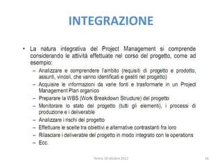 INTEGRAZIONE
Torino 18 ottobre 2012 16
 