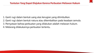 Melawan perbuatan melawan hukum dalam hukum perdata.pptx