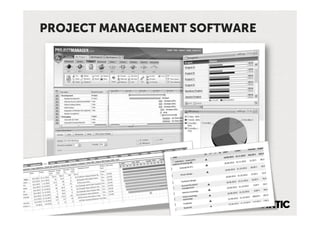 PROJECT MANAGEMENT SOFTWARE
 