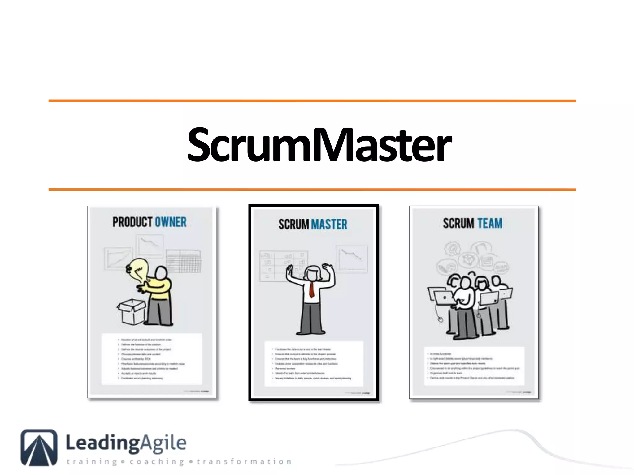 ScrumMaster
 