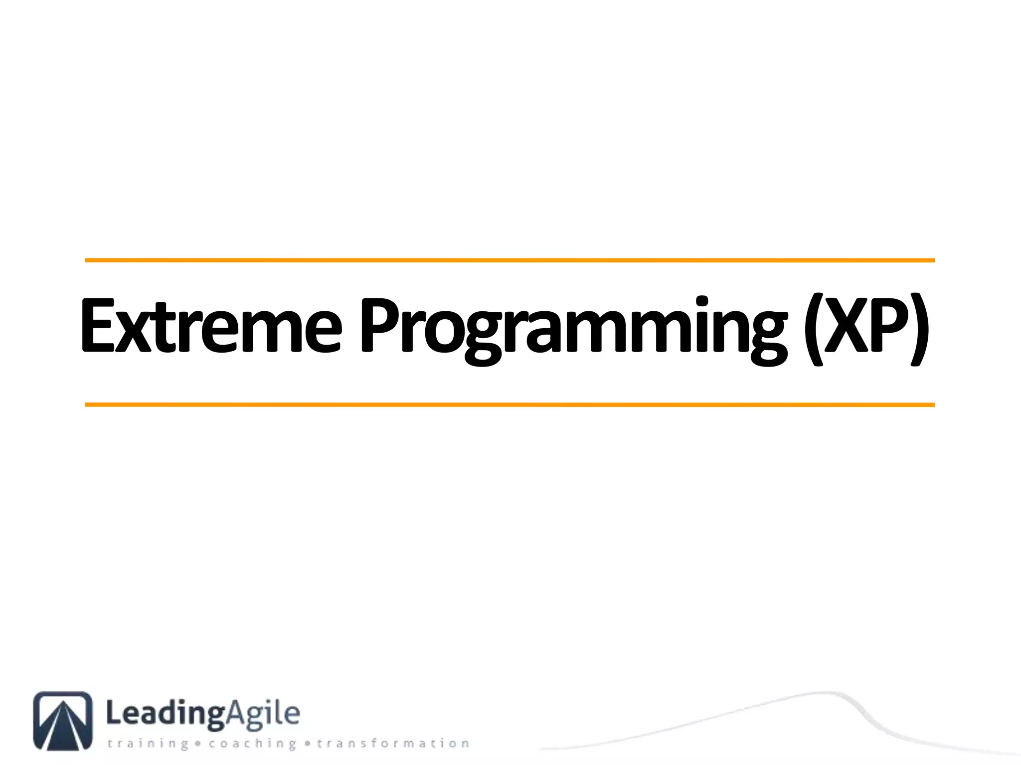 ExtremeProgramming(XP)
 