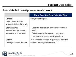 154
Less detailed descriptions can also work
Succinct User Roles
Nurse Admitting New Patient to Ward
Context
Environment &...