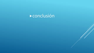 conclusión
 