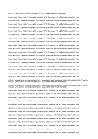 PROJECT MANAGEMENT CERTIFICATION PROJECT MANAGEMENT CERTIFICATION PMBOK
Mission PMBOK Vishvas PMBOK Fundraising PMI campaign PMP for Orphanages PMP NGO’s PMI Charitable PMP Trusts.
CODOCA PMI MTVCOLA PMP MARKETING PMBOK ADVERTISING PMI ANG POMBOK OUTSOURCING PMI PRIVATE PMP LIMITED PMP
Mission PMBOK Vishvas PMBOK Fundraising PMI campaign PMP for Orphanages PMP NGO’s PMI Charitable PMP Trusts.
CODOCA PMI MTVCOLA PMP MARKETING PMBOK ADVERTISING PMI ANG POMBOK OUTSOURCING PMI PRIVATE PMP LIMITED PMP
Mission PMBOK Vishvas PMBOK Fundraising PMI campaign PMP for Orphanages PMP NGO’s PMI Charitable PMP Trusts.
CODOCA PMI MTVCOLA PMP MARKETING PMBOK ADVERTISING PMI ANG POMBOK OUTSOURCING PMI PRIVATE PMP LIMITED PMP
Mission PMBOK Vishvas PMBOK Fundraising PMI campaign PMP for Orphanages PMP NGO’s PMI Charitable PMP Trusts.
CODOCA PMI MTVCOLA PMP MARKETING PMBOK ADVERTISING PMI ANG POMBOK OUTSOURCING PMI PRIVATE PMP LIMITED PMP
Mission PMBOK Vishvas PMBOK Fundraising PMI campaign PMP for Orphanages PMP NGO’s PMI Charitable PMP Trusts.
CODOCA PMI MTVCOLA PMP MARKETING PMBOK ADVERTISING PMI ANG POMBOK OUTSOURCING PMI PRIVATE PMP LIMITED PMP
Mission PMBOK Vishvas PMBOK Fundraising PMI campaign PMP for Orphanages PMP NGO’s PMI Charitable PMP Trusts.
CODOCA PMI MTVCOLA PMP MARKETING PMBOK ADVERTISING PMI ANG POMBOK OUTSOURCING PMI PRIVATE PMP LIMITED PMP
Mission PMBOK Vishvas PMBOK Fundraising PMI campaign PMP for Orphanages PMP NGO’s PMI Charitable PMP Trusts.
CODOCA PMI MTVCOLA PMP MARKETING PMBOK ADVERTISING PMI ANG POMBOK OUTSOURCING PMI PRIVATE PMP LIMITED PMP
Mission PMBOK Vishvas PMBOK Fundraising PMI campaign PMP for Orphanages PMP NGO’s PMI Charitable PMP Trusts.
CODOCA PMI MTVCOLA PMP MARKETING PMBOK ADVERTISING PMI ANG POMBOK OUTSOURCING PMI PRIVATE PMP LIMITED PMP
Mission PMBOK Vishvas PMBOK Fundraising PMI campaign PMP for Orphanages PMP NGO’s PMI Charitable PMP Trusts.
CODOCA PMI MTVCOLA PMP MARKETING PMBOK ADVERTISING PMI ANG POMBOK OUTSOURCING PMI PRIVATE PMP LIMITED PMP
PROJECT MANAGEMENT CERTIFICATION PROJECT MANAGEMENT CERTIFICATION PROJECT MANAGEMENT CERTIFICATION
PROJECT MANAGEMENT CERTIFICATION PROJECT MANAGEMENT CERTIFICATION PMBOK
PROJECT MANAGEMENT CERTIFICATION PROJECT MANAGEMENT CERTIFICATION PROJECT MANAGEMENT CERTIFICATION
PROJECT MANAGEMENT CERTIFICATION PROJECT MANAGEMENT CERTIFICATION PMBOK
Mission PMBOK Vishvas PMBOK Fundraising PMI campaign PMP for Orphanages PMP NGO’s PMI Charitable PMP Trusts.
CODOCA PMI MTVCOLA PMP MARKETING PMBOK ADVERTISING PMI ANG POMBOK OUTSOURCING PMI PRIVATE PMP LIMITED PMP
Mission PMBOK Vishvas PMBOK Fundraising PMI campaign PMP for Orphanages PMP NGO’s PMI Charitable PMP Trusts.
CODOCA PMI MTVCOLA PMP MARKETING PMBOK ADVERTISING PMI ANG POMBOK OUTSOURCING PMI PRIVATE PMP LIMITED PMP
Mission PMBOK Vishvas PMBOK Fundraising PMI campaign PMP for Orphanages PMP NGO’s PMI Charitable PMP Trusts.
CODOCA PMI MTVCOLA PMP MARKETING PMBOK ADVERTISING PMI ANG POMBOK OUTSOURCING PMI PRIVATE PMP LIMITED PMP
Mission PMBOK Vishvas PMBOK Fundraising PMI campaign PMP for Orphanages PMP NGO’s PMI Charitable PMP Trusts.
CODOCA PMI MTVCOLA PMP MARKETING PMBOK ADVERTISING PMI ANG POMBOK OUTSOURCING PMI PRIVATE PMP LIMITED PMP
Mission PMBOK Vishvas PMBOK Fundraising PMI campaign PMP for Orphanages PMP NGO’s PMI Charitable PMP Trusts.
CODOCA PMI MTVCOLA PMP MARKETING PMBOK ADVERTISING PMI ANG POMBOK OUTSOURCING PMI PRIVATE PMP LIMITED PMP
Mission PMBOK Vishvas PMBOK Fundraising PMI campaign PMP for Orphanages PMP NGO’s PMI Charitable PMP Trusts.
CODOCA PMI MTVCOLA PMP MARKETING PMBOK ADVERTISING PMI ANG POMBOK OUTSOURCING PMI PRIVATE PMP LIMITED PMP
Mission PMBOK Vishvas PMBOK Fundraising PMI campaign PMP for Orphanages PMP NGO’s PMI Charitable PMP Trusts.
 