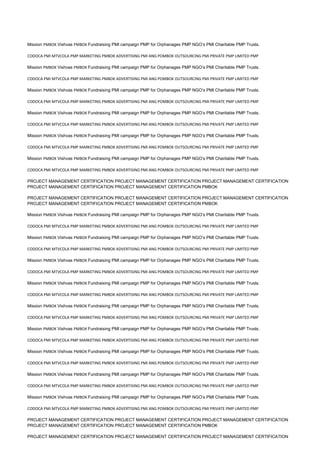 Mission PMBOK Vishvas PMBOK Fundraising PMI campaign PMP for Orphanages PMP NGO’s PMI Charitable PMP Trusts.
CODOCA PMI MTVCOLA PMP MARKETING PMBOK ADVERTISING PMI ANG POMBOK OUTSOURCING PMI PRIVATE PMP LIMITED PMP
Mission PMBOK Vishvas PMBOK Fundraising PMI campaign PMP for Orphanages PMP NGO’s PMI Charitable PMP Trusts.
CODOCA PMI MTVCOLA PMP MARKETING PMBOK ADVERTISING PMI ANG POMBOK OUTSOURCING PMI PRIVATE PMP LIMITED PMP
Mission PMBOK Vishvas PMBOK Fundraising PMI campaign PMP for Orphanages PMP NGO’s PMI Charitable PMP Trusts.
CODOCA PMI MTVCOLA PMP MARKETING PMBOK ADVERTISING PMI ANG POMBOK OUTSOURCING PMI PRIVATE PMP LIMITED PMP
Mission PMBOK Vishvas PMBOK Fundraising PMI campaign PMP for Orphanages PMP NGO’s PMI Charitable PMP Trusts.
CODOCA PMI MTVCOLA PMP MARKETING PMBOK ADVERTISING PMI ANG POMBOK OUTSOURCING PMI PRIVATE PMP LIMITED PMP
Mission PMBOK Vishvas PMBOK Fundraising PMI campaign PMP for Orphanages PMP NGO’s PMI Charitable PMP Trusts.
CODOCA PMI MTVCOLA PMP MARKETING PMBOK ADVERTISING PMI ANG POMBOK OUTSOURCING PMI PRIVATE PMP LIMITED PMP
Mission PMBOK Vishvas PMBOK Fundraising PMI campaign PMP for Orphanages PMP NGO’s PMI Charitable PMP Trusts.
CODOCA PMI MTVCOLA PMP MARKETING PMBOK ADVERTISING PMI ANG POMBOK OUTSOURCING PMI PRIVATE PMP LIMITED PMP
PROJECT MANAGEMENT CERTIFICATION PROJECT MANAGEMENT CERTIFICATION PROJECT MANAGEMENT CERTIFICATION
PROJECT MANAGEMENT CERTIFICATION PROJECT MANAGEMENT CERTIFICATION PMBOK
PROJECT MANAGEMENT CERTIFICATION PROJECT MANAGEMENT CERTIFICATION PROJECT MANAGEMENT CERTIFICATION
PROJECT MANAGEMENT CERTIFICATION PROJECT MANAGEMENT CERTIFICATION PMBOK
Mission PMBOK Vishvas PMBOK Fundraising PMI campaign PMP for Orphanages PMP NGO’s PMI Charitable PMP Trusts.
CODOCA PMI MTVCOLA PMP MARKETING PMBOK ADVERTISING PMI ANG POMBOK OUTSOURCING PMI PRIVATE PMP LIMITED PMP
Mission PMBOK Vishvas PMBOK Fundraising PMI campaign PMP for Orphanages PMP NGO’s PMI Charitable PMP Trusts.
CODOCA PMI MTVCOLA PMP MARKETING PMBOK ADVERTISING PMI ANG POMBOK OUTSOURCING PMI PRIVATE PMP LIMITED PMP
Mission PMBOK Vishvas PMBOK Fundraising PMI campaign PMP for Orphanages PMP NGO’s PMI Charitable PMP Trusts.
CODOCA PMI MTVCOLA PMP MARKETING PMBOK ADVERTISING PMI ANG POMBOK OUTSOURCING PMI PRIVATE PMP LIMITED PMP
Mission PMBOK Vishvas PMBOK Fundraising PMI campaign PMP for Orphanages PMP NGO’s PMI Charitable PMP Trusts.
CODOCA PMI MTVCOLA PMP MARKETING PMBOK ADVERTISING PMI ANG POMBOK OUTSOURCING PMI PRIVATE PMP LIMITED PMP
Mission PMBOK Vishvas PMBOK Fundraising PMI campaign PMP for Orphanages PMP NGO’s PMI Charitable PMP Trusts.
CODOCA PMI MTVCOLA PMP MARKETING PMBOK ADVERTISING PMI ANG POMBOK OUTSOURCING PMI PRIVATE PMP LIMITED PMP
Mission PMBOK Vishvas PMBOK Fundraising PMI campaign PMP for Orphanages PMP NGO’s PMI Charitable PMP Trusts.
CODOCA PMI MTVCOLA PMP MARKETING PMBOK ADVERTISING PMI ANG POMBOK OUTSOURCING PMI PRIVATE PMP LIMITED PMP
Mission PMBOK Vishvas PMBOK Fundraising PMI campaign PMP for Orphanages PMP NGO’s PMI Charitable PMP Trusts.
CODOCA PMI MTVCOLA PMP MARKETING PMBOK ADVERTISING PMI ANG POMBOK OUTSOURCING PMI PRIVATE PMP LIMITED PMP
Mission PMBOK Vishvas PMBOK Fundraising PMI campaign PMP for Orphanages PMP NGO’s PMI Charitable PMP Trusts.
CODOCA PMI MTVCOLA PMP MARKETING PMBOK ADVERTISING PMI ANG POMBOK OUTSOURCING PMI PRIVATE PMP LIMITED PMP
Mission PMBOK Vishvas PMBOK Fundraising PMI campaign PMP for Orphanages PMP NGO’s PMI Charitable PMP Trusts.
CODOCA PMI MTVCOLA PMP MARKETING PMBOK ADVERTISING PMI ANG POMBOK OUTSOURCING PMI PRIVATE PMP LIMITED PMP
PROJECT MANAGEMENT CERTIFICATION PROJECT MANAGEMENT CERTIFICATION PROJECT MANAGEMENT CERTIFICATION
PROJECT MANAGEMENT CERTIFICATION PROJECT MANAGEMENT CERTIFICATION PMBOK
PROJECT MANAGEMENT CERTIFICATION PROJECT MANAGEMENT CERTIFICATION PROJECT MANAGEMENT CERTIFICATION
 