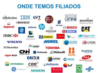 16
ONDE TEMOS FILIADOS
 