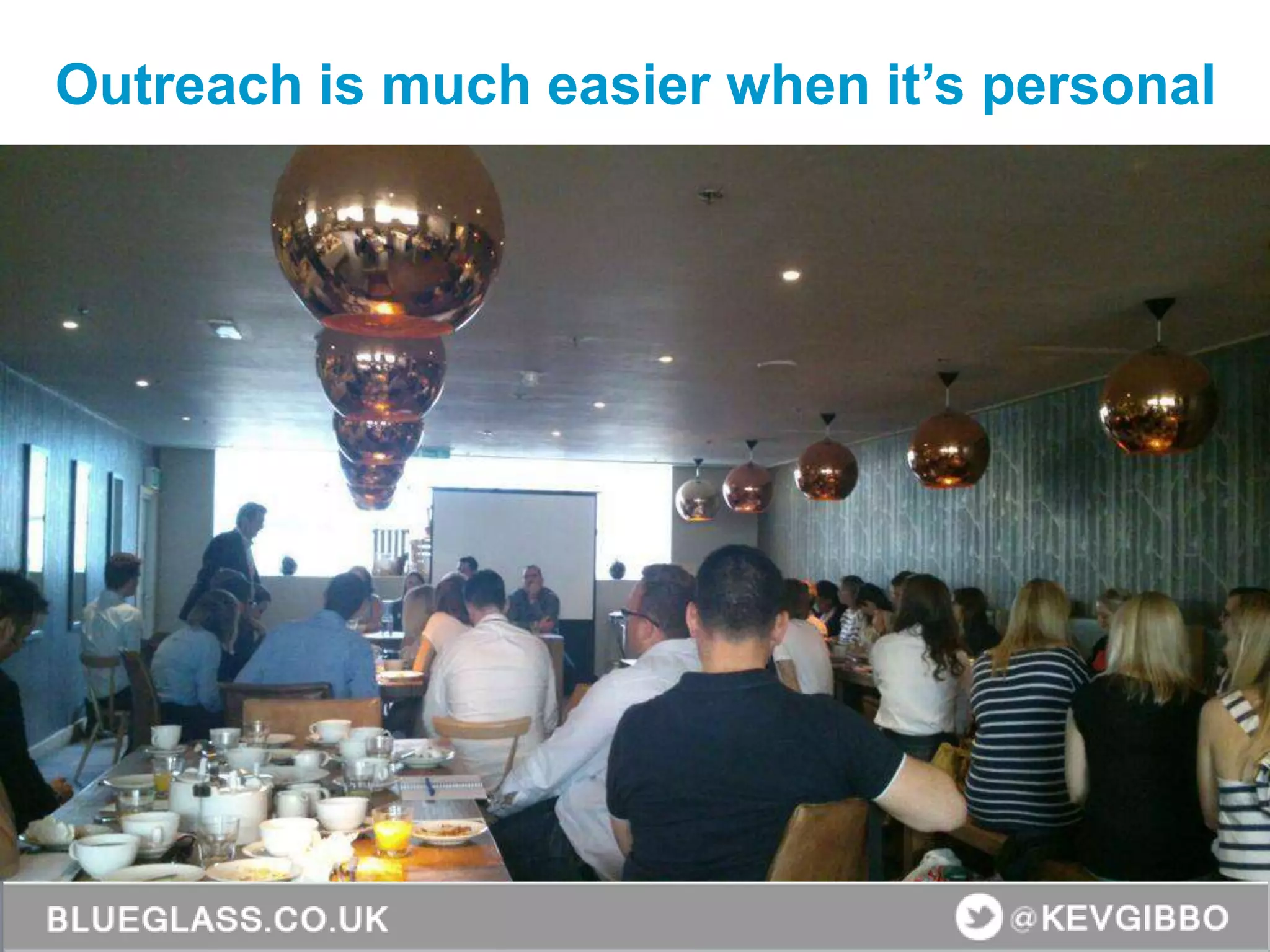 Outreach is much easier when it’s personal
 