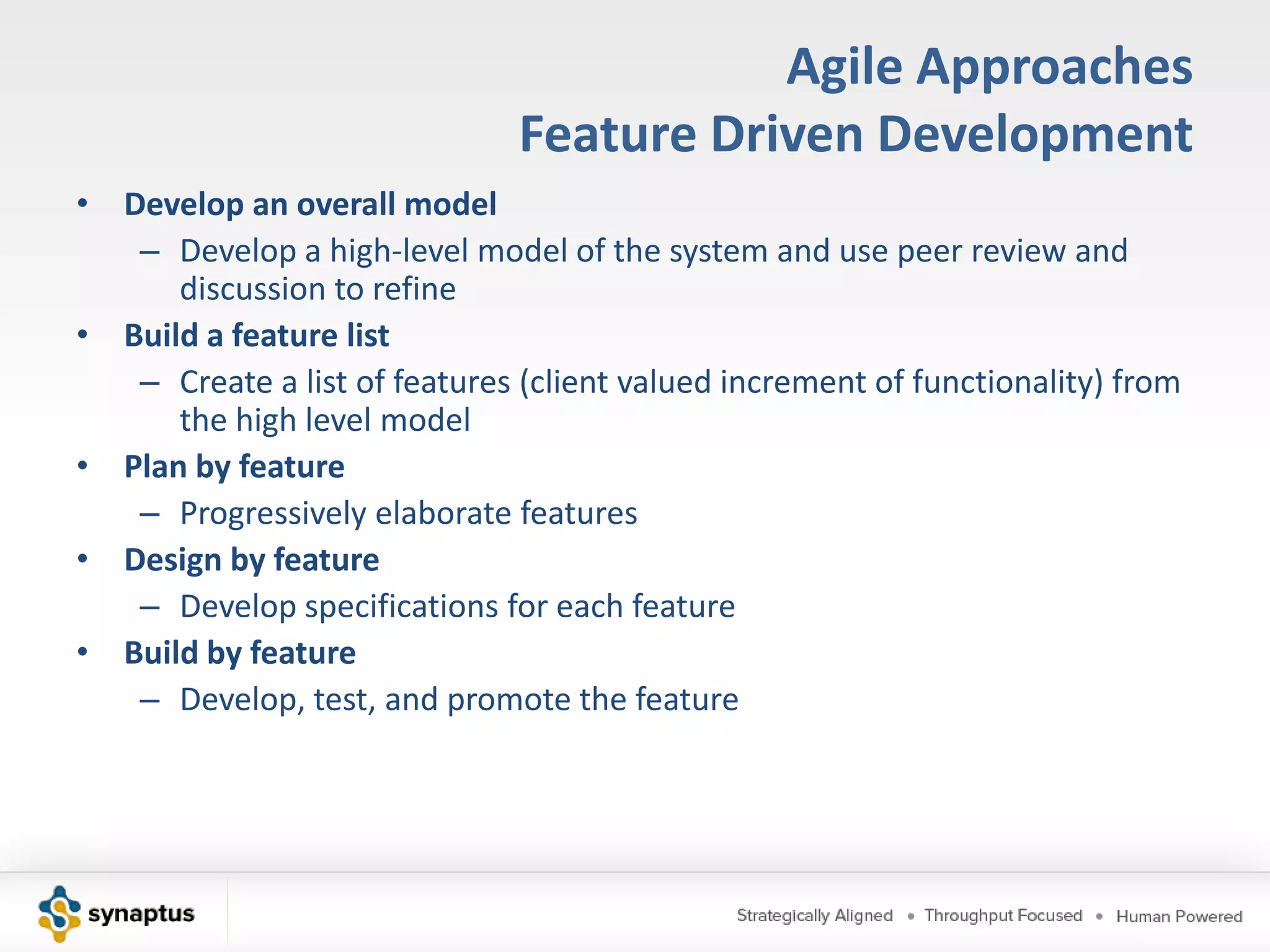 1994Dynamic SystemDevelopment MethodFormalization of RADSome had been having better successTimeline2001 Agile Manifesto196019701980199020001990 - Sutherland & SchwaberScrum PM FrameworkTime-boxed iterations (30 days)Small and co-located, Inspect & adaptProject MercuryNASA1985BarryBoehmSpiral ModelTeam priorizationbased on risk1976Tom GilbEVO EvolutionaryProject Manag.- Adaptive iterations- Fast time to value1995 – Booch,Rumbaugh & JacobsonRational Unified ProcessArchitecture Focus1996 - Beck,Cunningham & JeffriesExtreme ProgrammingEngineering Practices1980GeraldWeinbergAdaptiveProgramming:The New ReligionSmall increments,Customer-drivenfeedbackGerald WeinbergIncremental andIterative DevelopmentHalf-day iterationsTest driven developmentIBM FederalSystems Division:- Incremental & iterative- Feedback-driven   requirements- Evolving design &  architecture1986Fred Brooks“No Silver Bullet”Agile Developmentover Waterfal1997 - Jeff de LucaFeature Driven DevelopmentDeliver tangible, working softwarerepeatedly in a timely manner1998 - Alistair CockburnCrystal FamilyPeople & Communications, DesignPrinciples, Domains, Bare Sufficiency1985 - Takeuchi & NonakaThe New New ProductDevelopment Game- Cross-functional team- Self-organizing team- Legitimate power- Sense of mission2000 – Robert CharetteLean DevelopmentStrategic Focus, Lean Production,Risk Entrepreneurship,Stretch GoalsFIRSTGENERATIONSECONDGENERATIONWith the help of LuizCláudioParzianello.