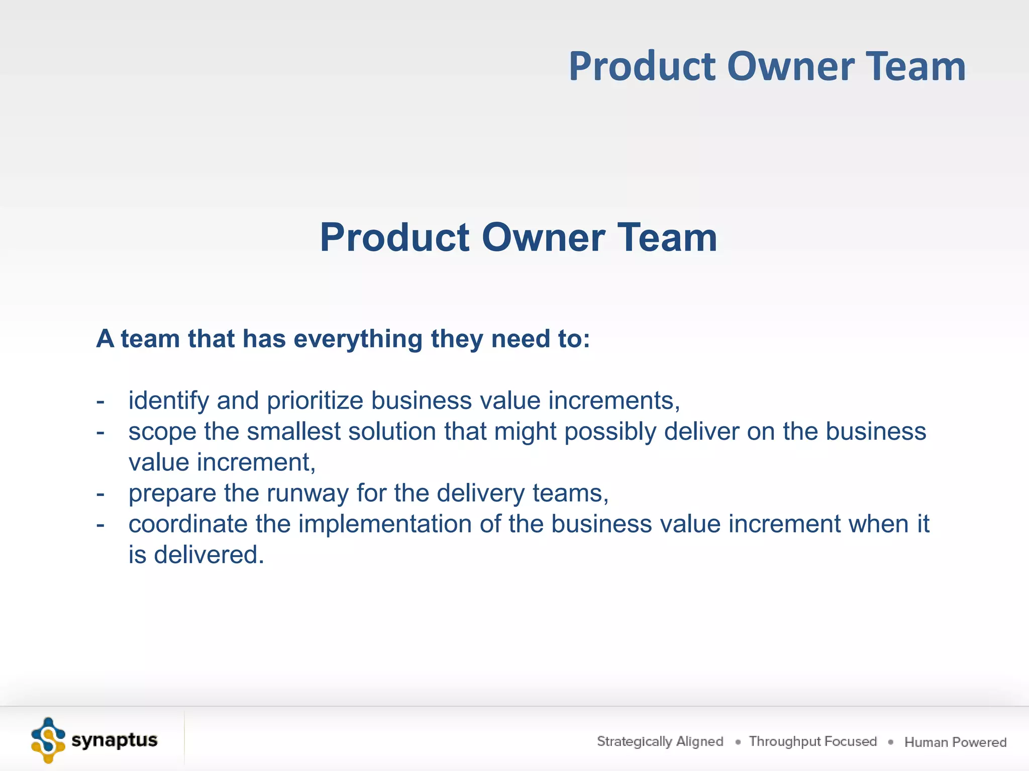 Delivery TeamsAnalystKanbanMasterTestersDevelopersGeneralizing Specialists