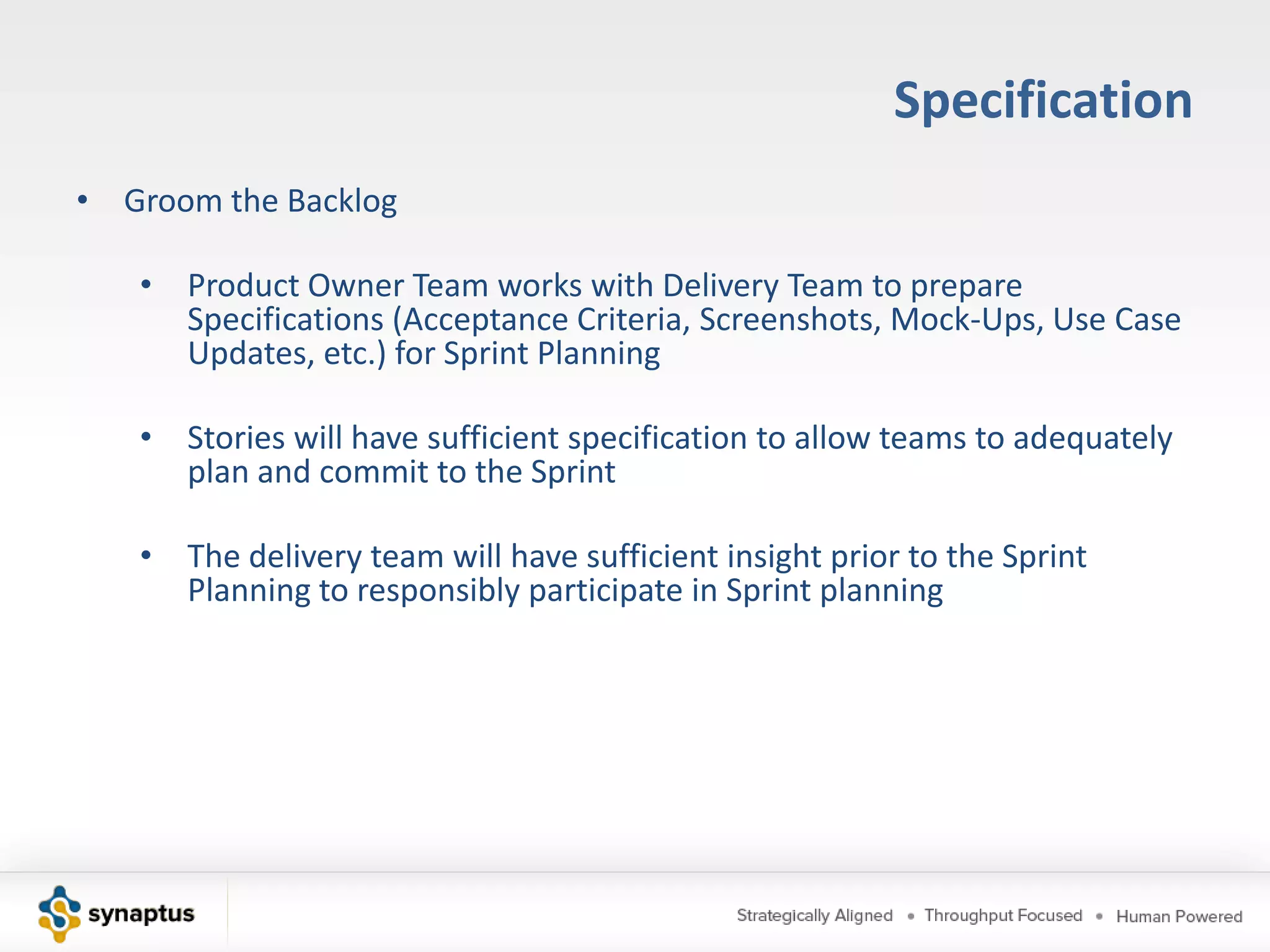 Product Owner TeamProduct ManagerStewardGovernanceUser ExperienceBusiness AnalystProject ManagerUAT / IVV