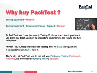 Packaging Testing Equipment / Solutions by PackTest.com